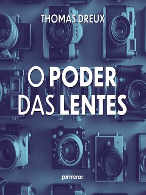 cover image of O poder das lentes